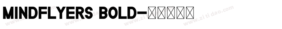 Mindflyers Bold字体转换